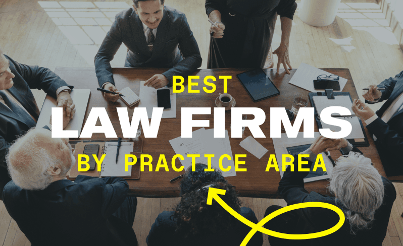 Best Law Firms by Practice Area